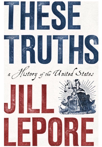 Jill Lepore: A history of&nbsp;America