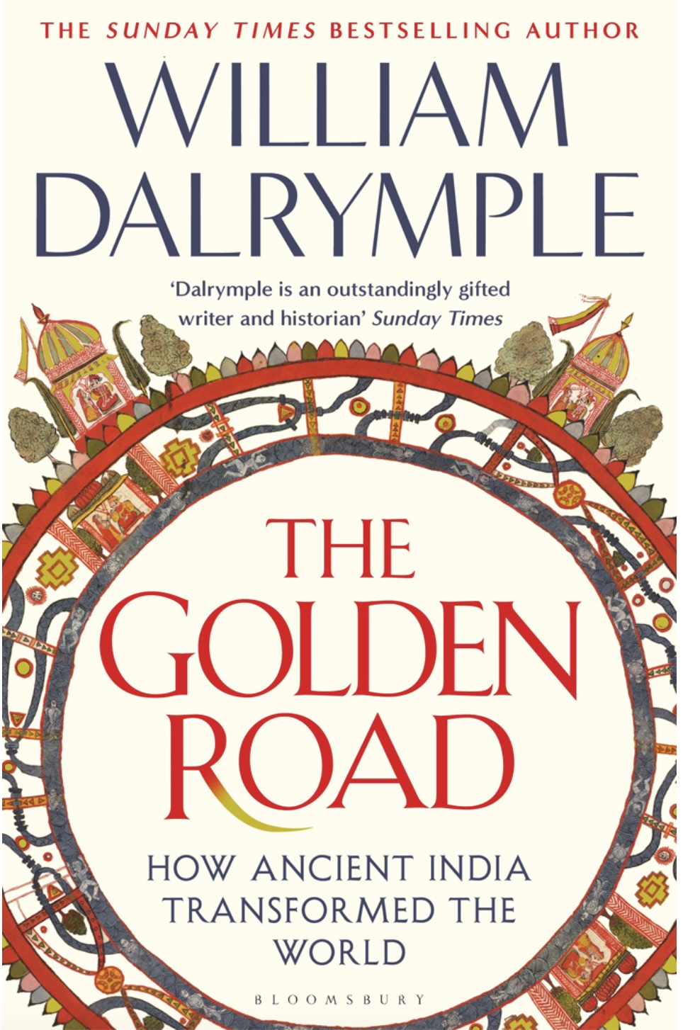 The Golden Road: Dalrymple celebrates the wonder that was&nbsp;India
